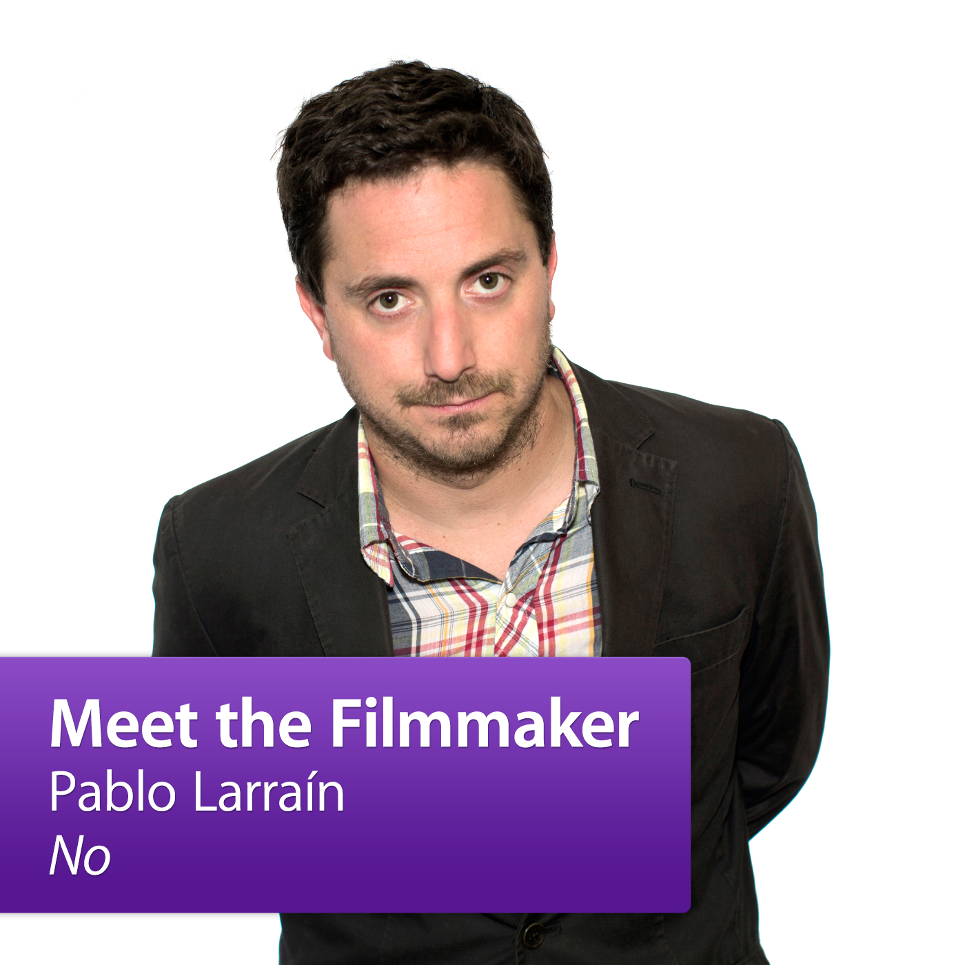 Pablo Larraín, "No": Meet the Filmmaker