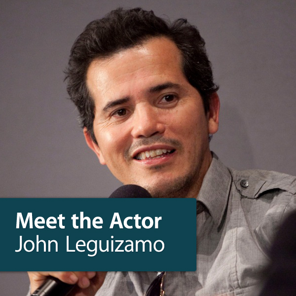 John Leguizamo: Meet the Actor