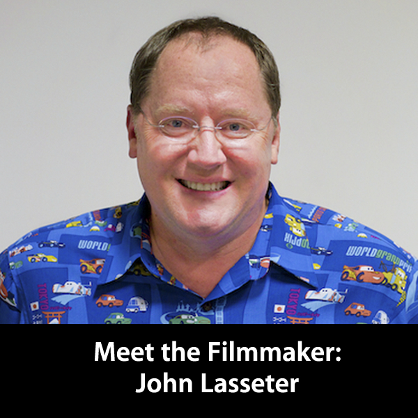 John Lasseter: Meet the Filmmaker