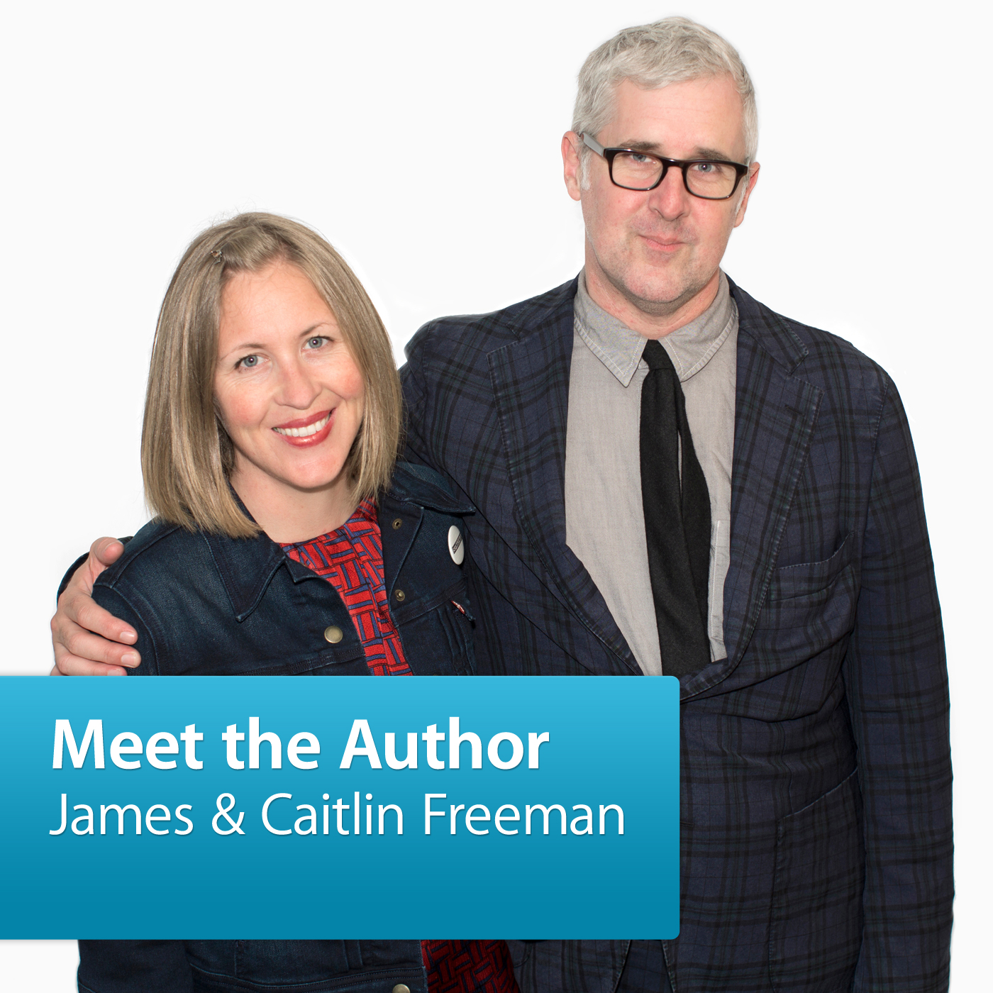 James Freeman & Caitlin Freeman: Meet the Author