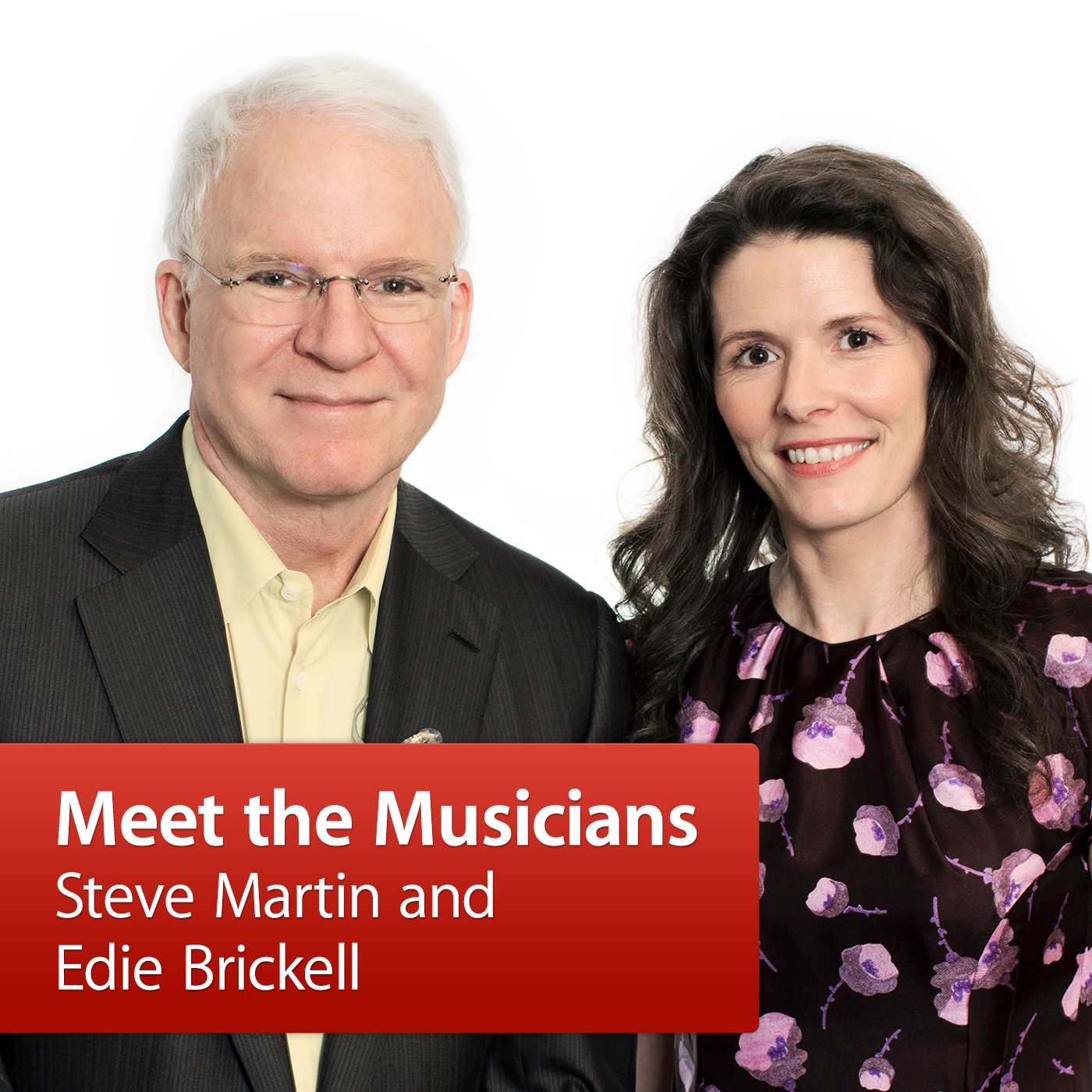 Steve Martin and Edie Brickell: Meet the Musicians