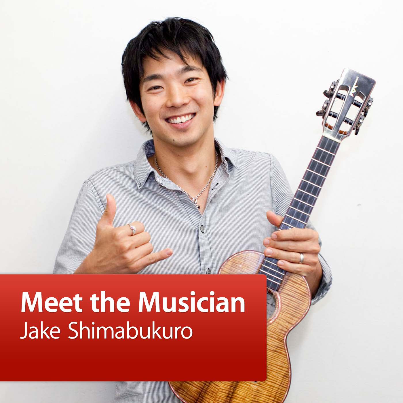 Jake Shimabukuro: Meet the Musician
