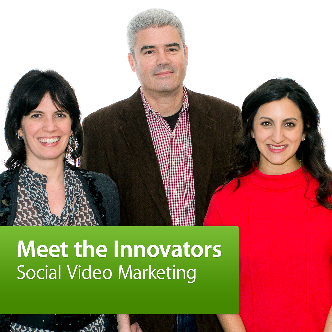 Meet the Innovators: Social Video Marketing